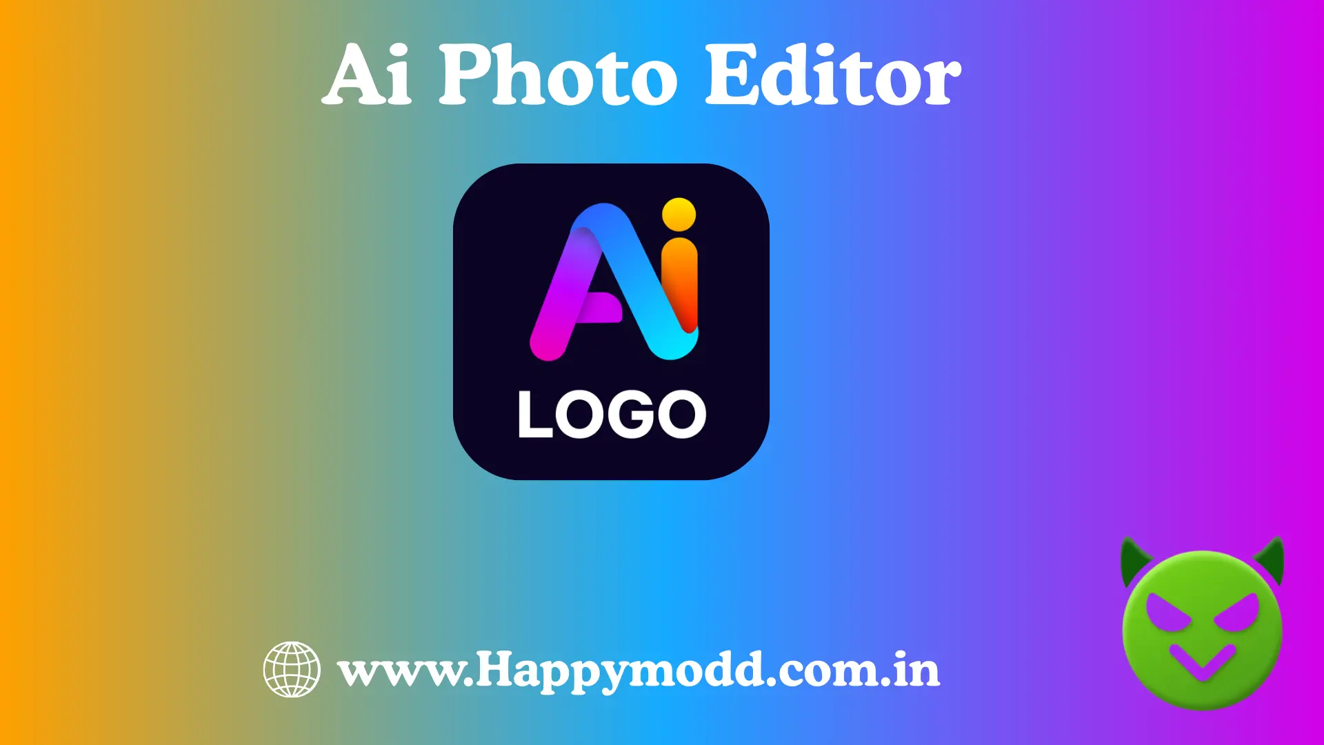 Ai Photo Editor https://happymodd.com.in/