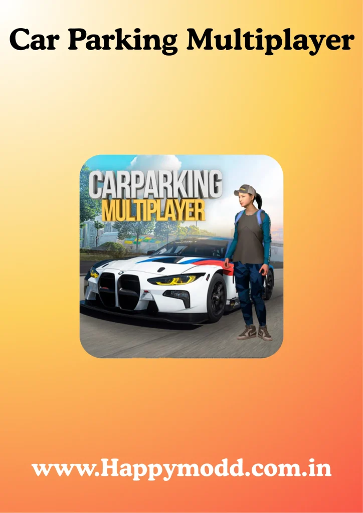 Car Parking Multiplayer https://happymodd.com.in/