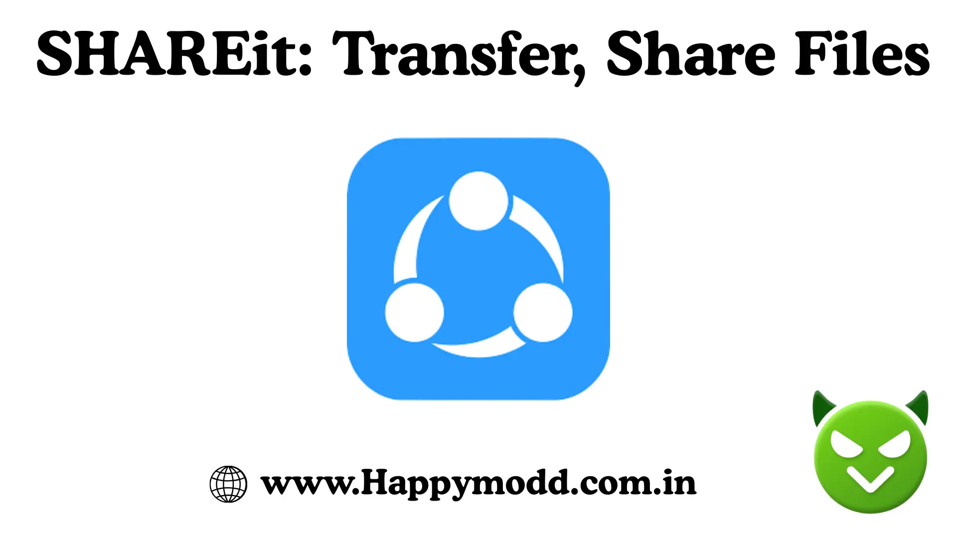 shareit apk https://happymodd.com.in/