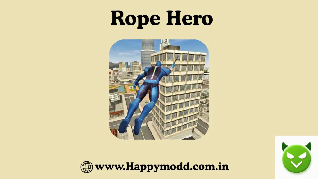rope hero https://happymodd.com.in/