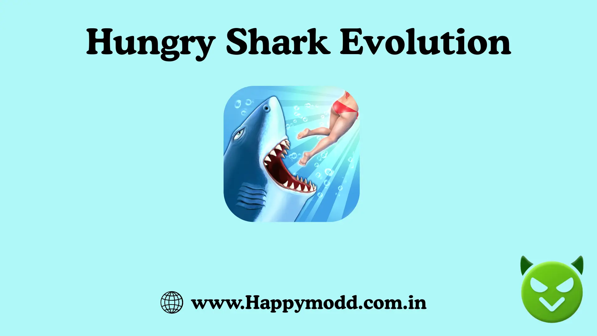 Hungry Shark Evolution https://happymodd.com.in/